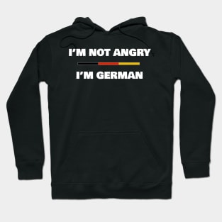 I'm not Angry, I'm German | Funny Germany Flag Hoodie